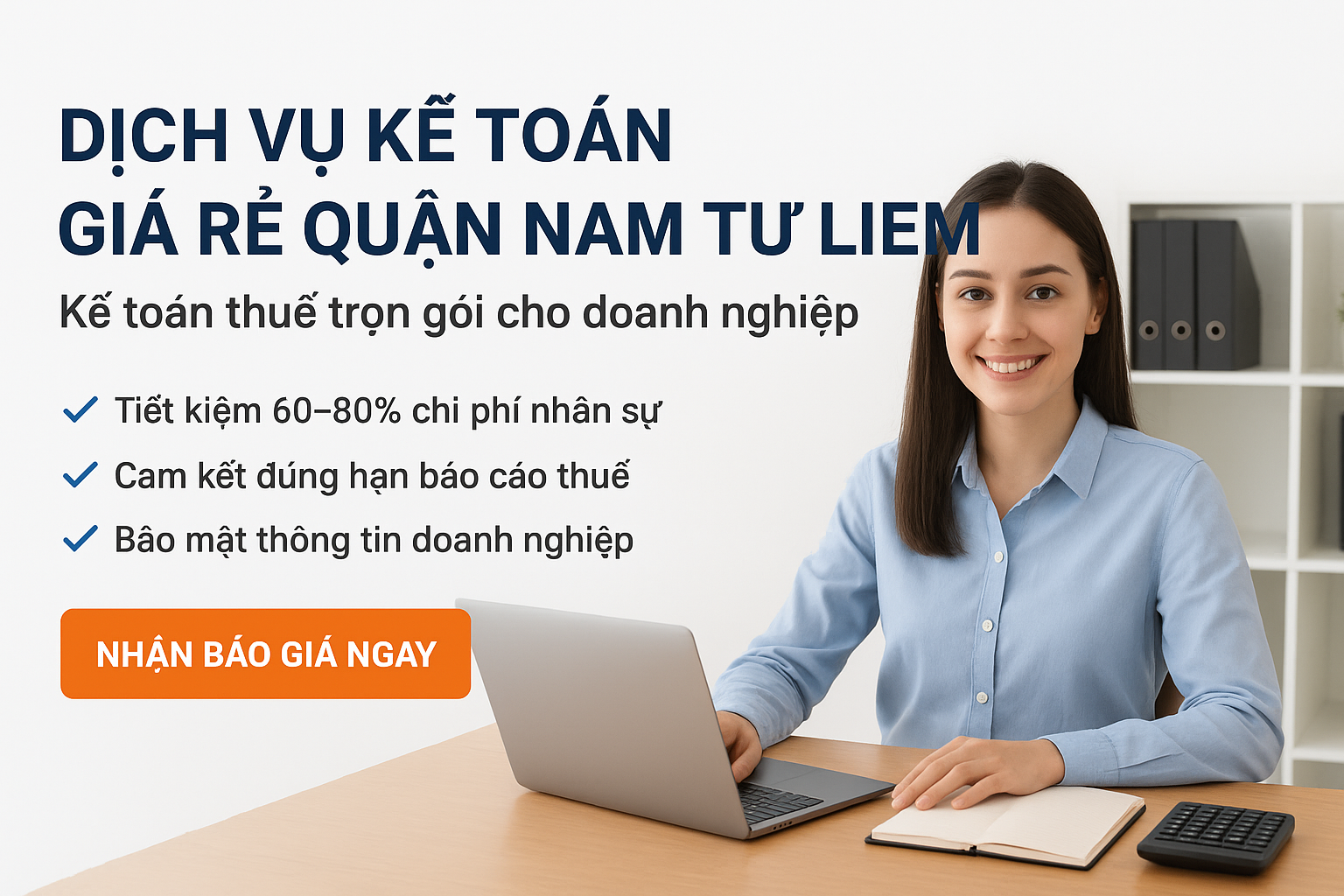 Banner dịch vụ kế toán giá rẻ quận Nam Từ Liêm – kế toán thuế trọn gói cho doanh nghiệp, nhân viên kế toán ngồi làm việc với laptop, hiển thị ưu điểm tiết kiệm chi phí và cam kết báo cáo thuế đúng hạn.