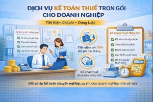 Dịch vụ kế toán thuế trọn gói cho doanh nghiệp tiết kiệm chi phí và đúng luật